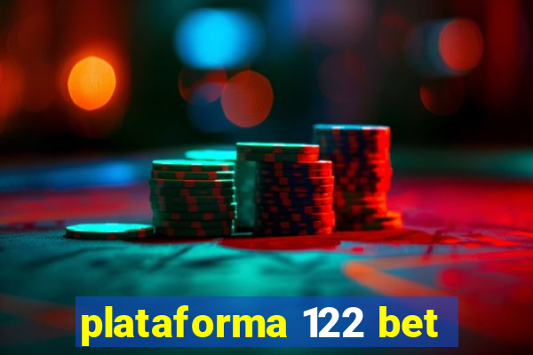 plataforma 122 bet